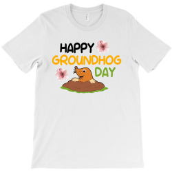 happy groundhog day T-Shirt | Artistshot
