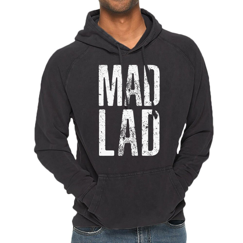 Mad Lad #madlads Vintage Hoodie | Artistshot