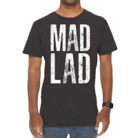 Mad Lad #madlads Vintage T-shirt | Artistshot