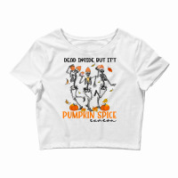 Funny Dead Inside But It's Pumpkin Spice Season Skeleton T Shirt Crop Top | Artistshot