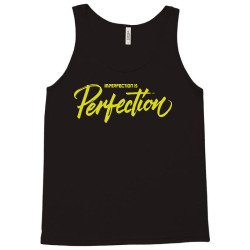 imperfection is perfectiondry brush Tank Top | Artistshot