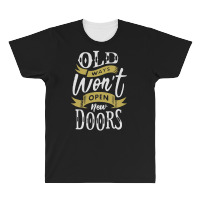 Old Ways Wont Open New Doors All Over Men's T-shirt | Artistshot