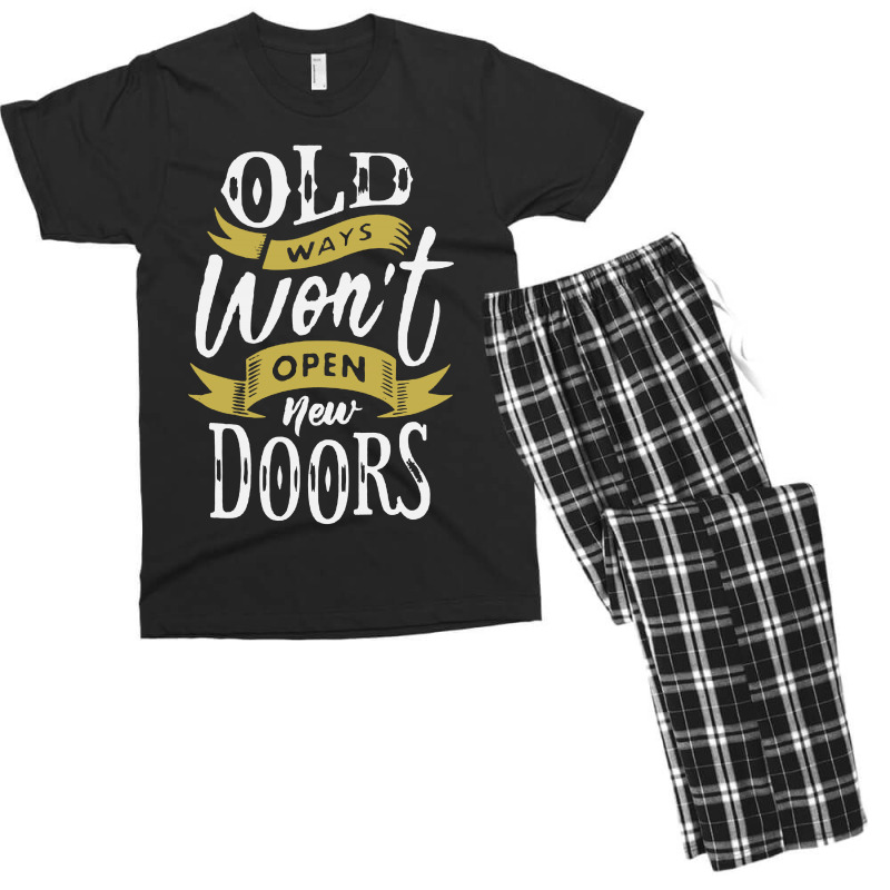 Old Ways Wont Open New Doors Men's T-shirt Pajama Set | Artistshot