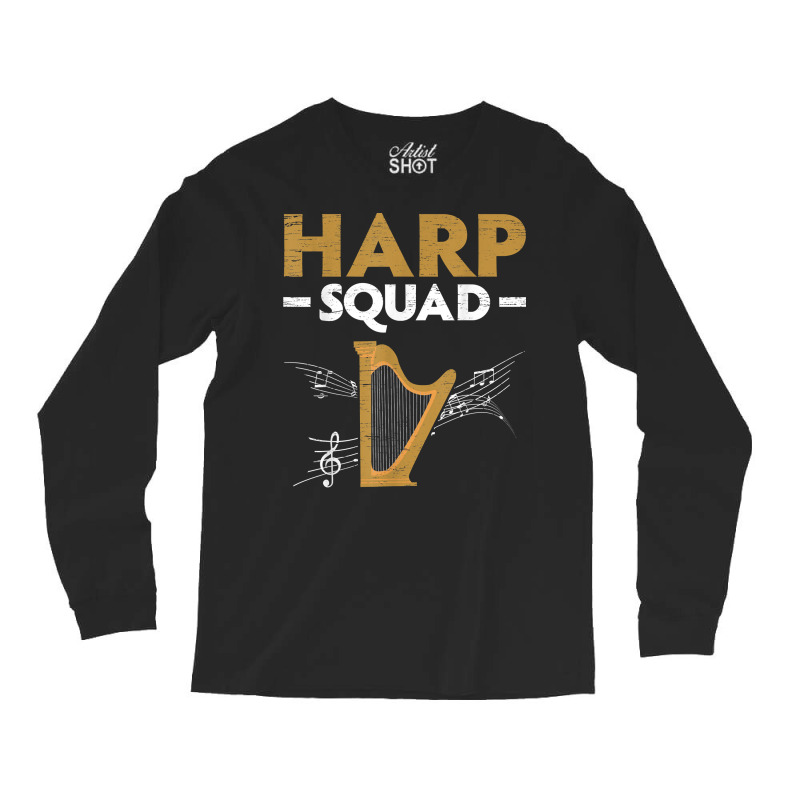 Harp Squad Harpist Musician Musical Instrument T Shirt Long Sleeve Shirts | Artistshot