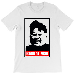 kim jong un parody rocket man T-Shirt | Artistshot