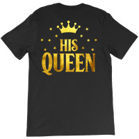 His King T-shirt | Artistshot