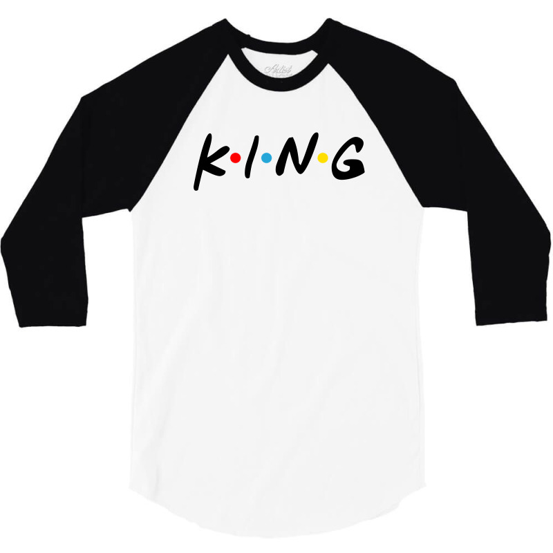 Friends Tv Show Parody King For Light 3/4 Sleeve Shirt | Artistshot