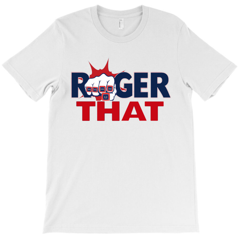 Roger That Fist T-shirt | Artistshot