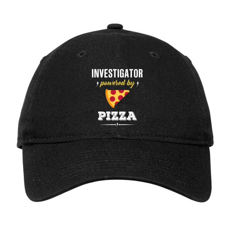 Investigator Powered By Pizza Funny Gift Adjustable Cap by kertanegarans | Artistshot