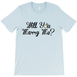 will you marry me for light T-Shirt | Artistshot