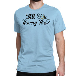 will you marry me for light Classic T-shirt | Artistshot