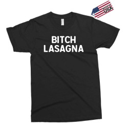 bitch lasagna for dark Exclusive T-shirt | Artistshot