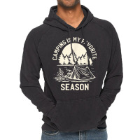 Tent Camping Hking   Camping Is My Favorite Season T Shirt Vintage Hoodie | Artistshot