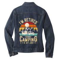 Vintage Caravan Trailer I'm Retired Going Camping Is My Job T Shirt Ladies Denim Jacket | Artistshot