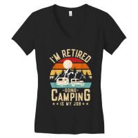 Vintage Caravan Trailer I'm Retired Going Camping Is My Job T Shirt Women's V-neck T-shirt | Artistshot