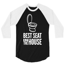 Best Seat In The House 3/4 Sleeve Shirt | Artistshot