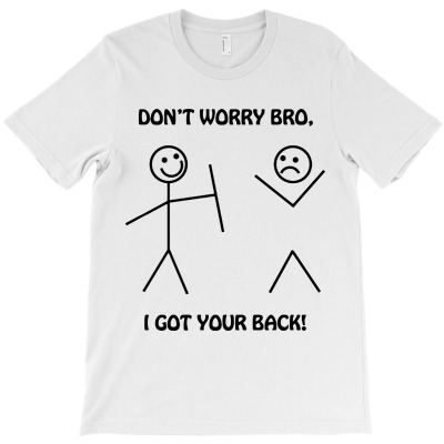 I Got Your Back T-shirt Designed By Amelia Zack