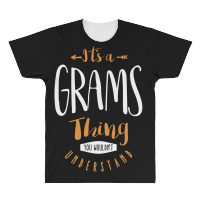 It's A Grams Thing All Over Men's T-shirt | Artistshot