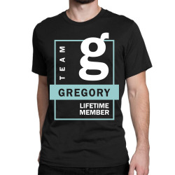 Team Gregory Lifetime Member Classic T-shirt | Artistshot