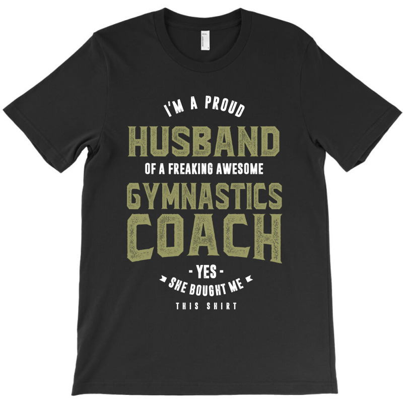 Proud Husband Of A Gymnastics Coach T-shirt | Artistshot