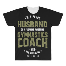 Proud Husband Of a Gymnastics Coach All Over Men's T-shirt | Artistshot