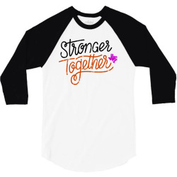 stronger together 3/4 Sleeve Shirt | Artistshot