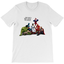 and that's how i saved the world jesus T-Shirt | Artistshot