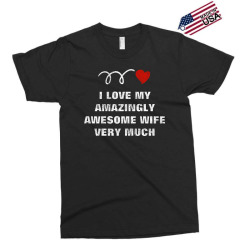 love amazingly awesome wife Exclusive T-shirt | Artistshot