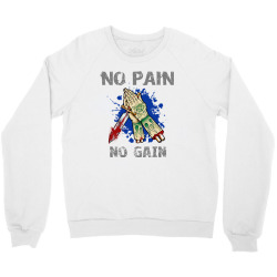 no pain no gain Crewneck Sweatshirt | Artistshot