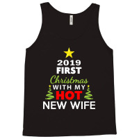 First Christmas With My Hot New Wife 2019 Tank Top | Artistshot