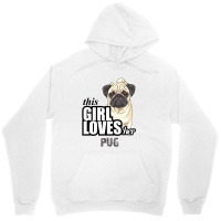 This Girl Loves-her Pug Unisex Hoodie | Artistshot