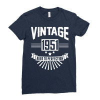 Vintage 1951 - Aged To Perfection Ladies Fitted T-shirt | Artistshot