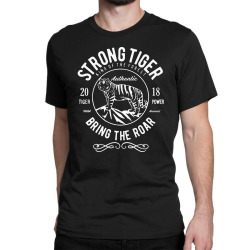 strong tiger   king of the forest Classic T-shirt | Artistshot