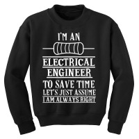 Funny Electrical Engineer Gift Electronics T Shirt Youth Sweatshirt | Artistshot