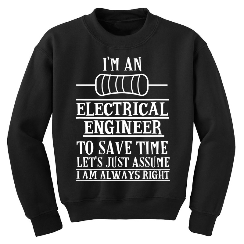 Funny Electrical Engineer Gift Electronics T Shirt Youth Sweatshirt by bakien89 | Artistshot