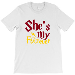 she is my forever T-Shirt | Artistshot