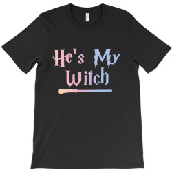 he is my witch T-Shirt | Artistshot