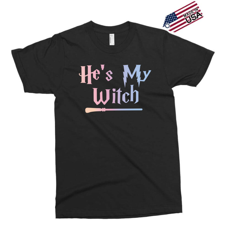 He Is My Witch Exclusive T-shirt | Artistshot