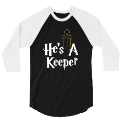 he is a keeper for dark 3/4 Sleeve Shirt | Artistshot