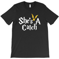 She Is A Catch For Dark T-shirt | Artistshot