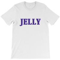 Jelly T-shirt | Artistshot