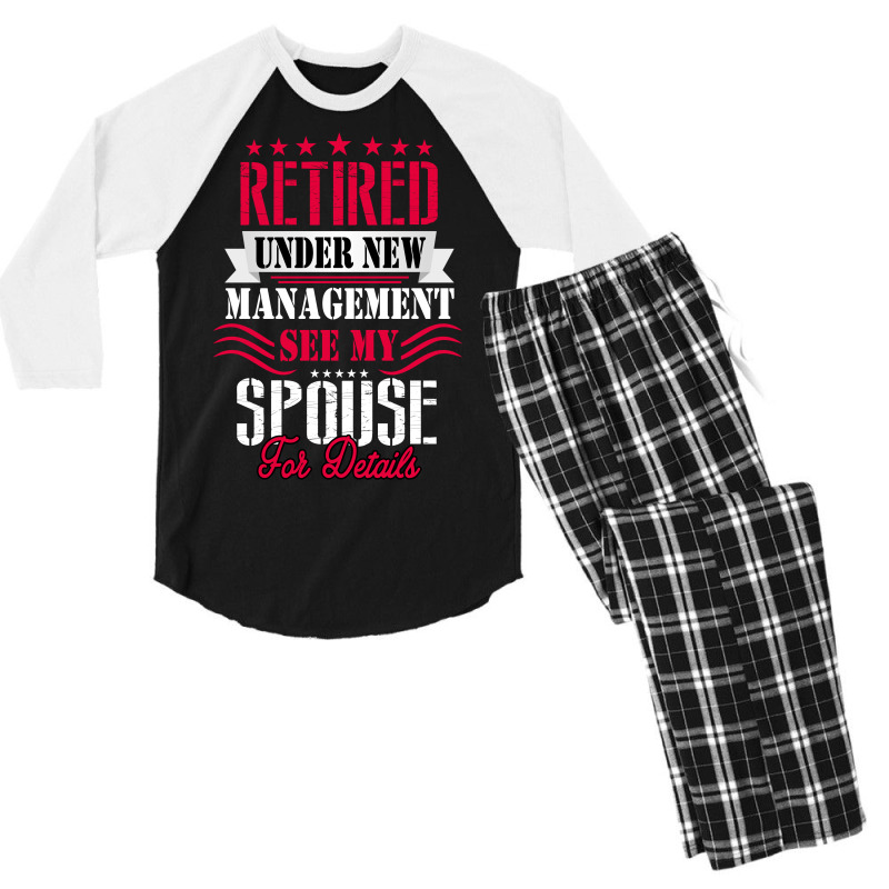 Retired Under New Management See My Spouse For Details Men's 3/4 Sleeve Pajama Set | Artistshot