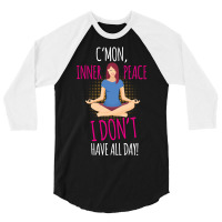 C'mon Inner Peace 3/4 Sleeve Shirt | Artistshot