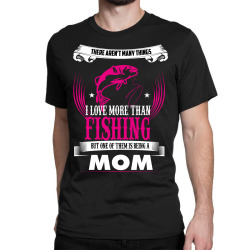 fishing mom Classic T-shirt | Artistshot