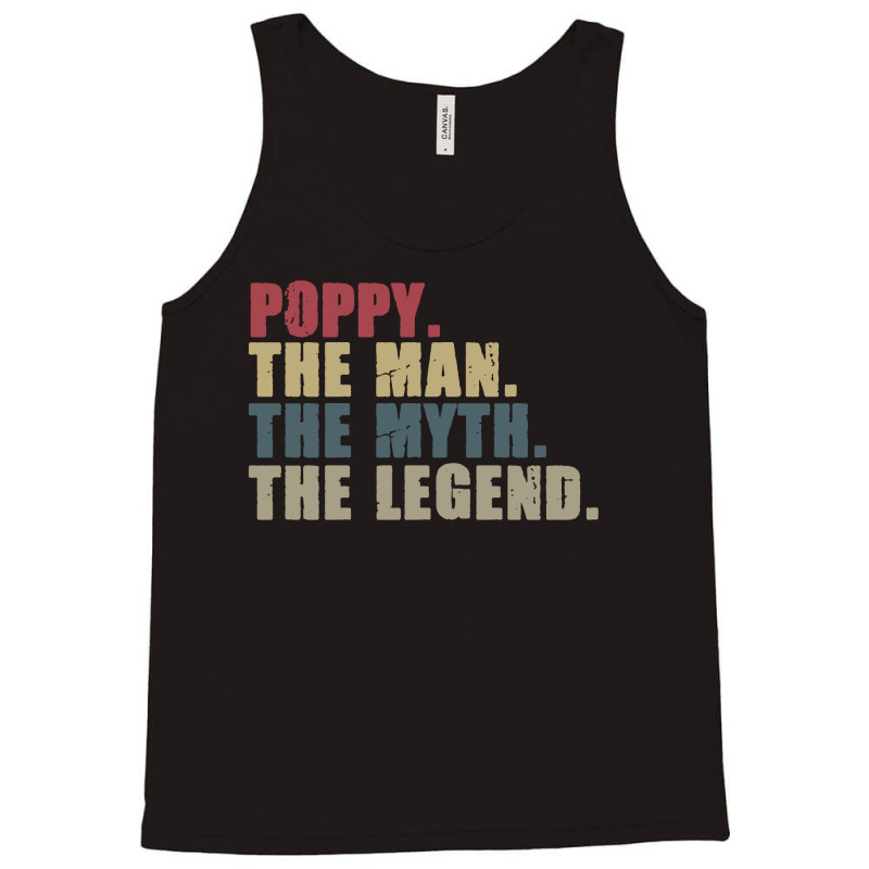 Poppy The Man The Myth The Legend Tank Top | Artistshot
