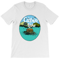 The Cabin And The Lake T-shirt | Artistshot