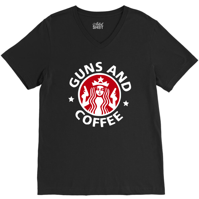 Guns And Coffee V-neck Tee | Artistshot