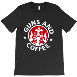 guns and coffee T-Shirt | Artistshot