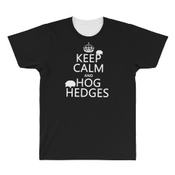 keep calm hog hedges All Over Men's T-shirt | Artistshot
