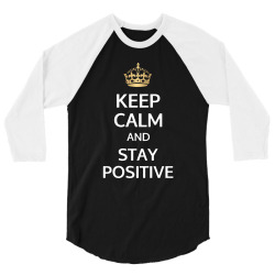 stay positive 3/4 Sleeve Shirt | Artistshot